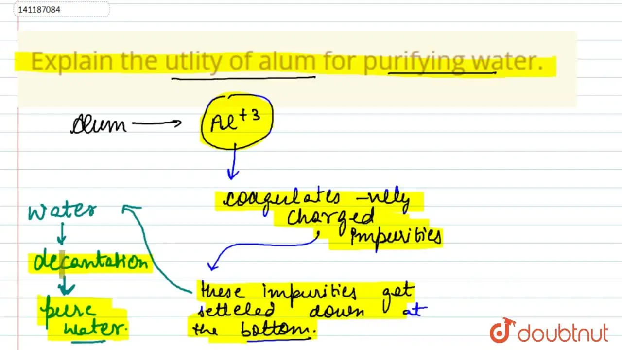 Explain the utlity of alum for purifying water.