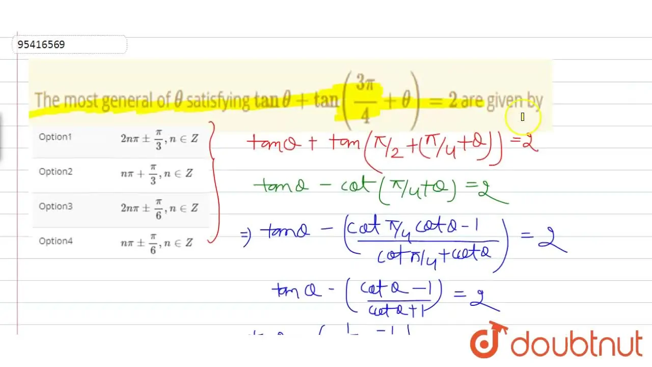 the-most-general-of-theta-satisfying-tantheta-tan-3pi-4-theta-2-ar