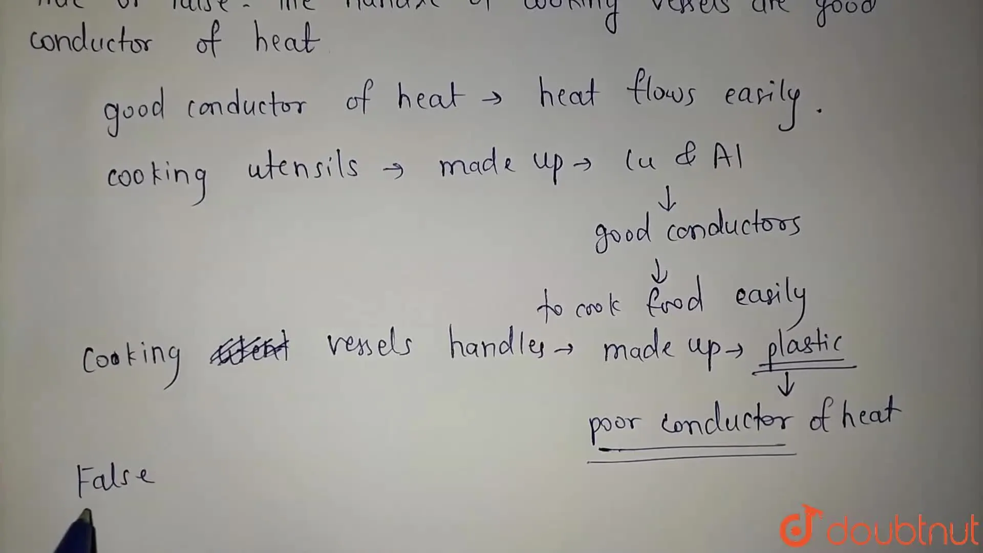 true or false The handle of cooking vessels are good conductor of he