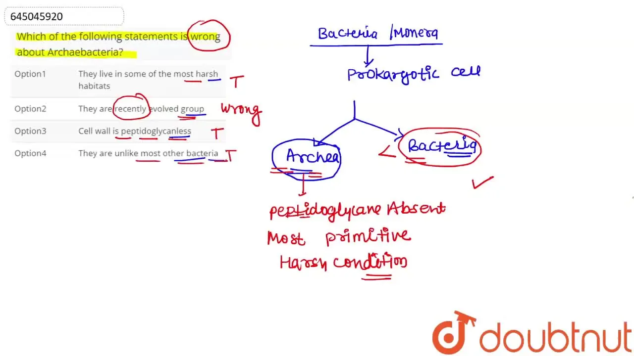 Which of the following statements is wrong about Archaebacteria?