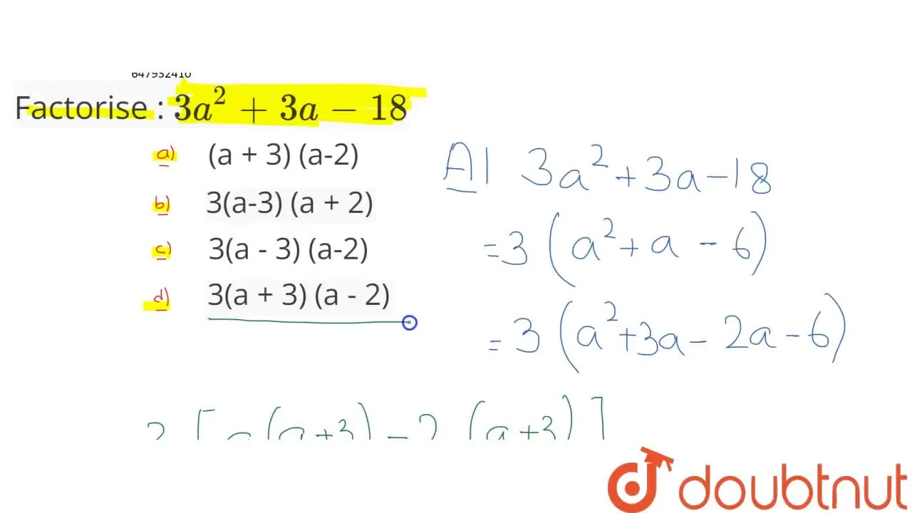 [Bengali] Factorise : 3a^2+3a - 18