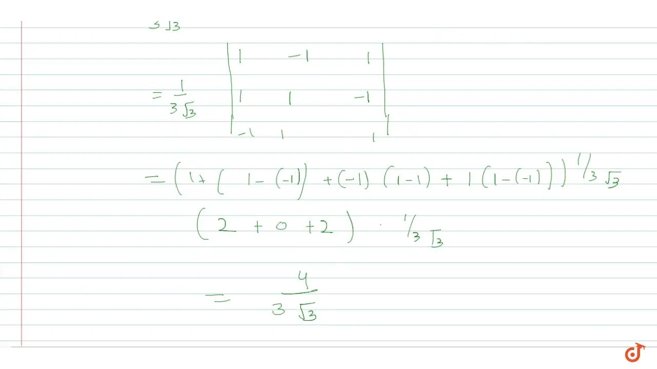 The three vectors hat i+hat j,hat j+hat k, hat k+hat i taken two at a