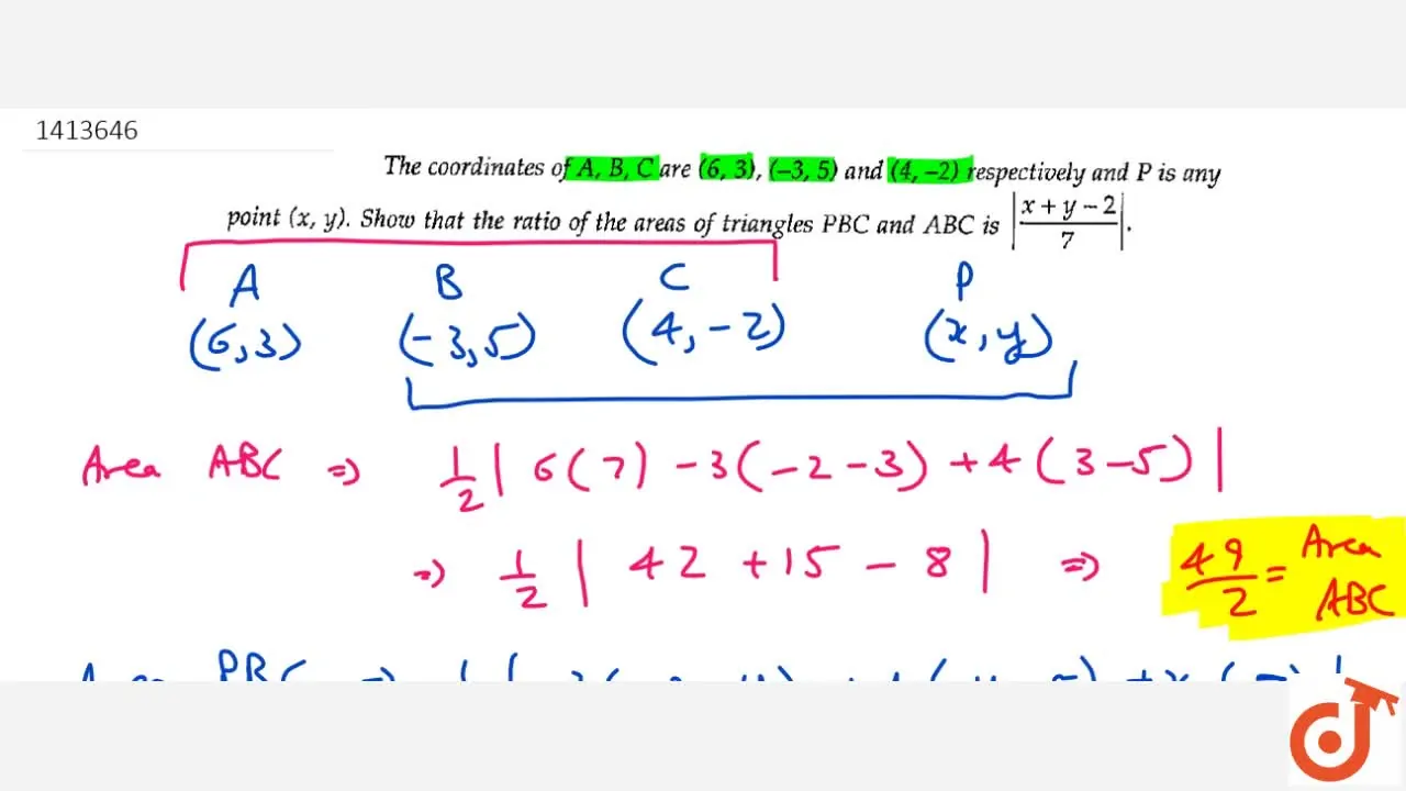 The coordinates of A ,\ B ,\ C are (6,\ 3),\ (-3,\ 5) and (4,\ -2) r