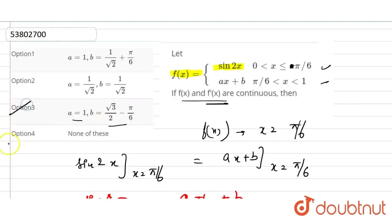 Let F(x)={{:(,sin2x,0 Lt X Le Xpi//6),(,ax+b,pi//6 Lt X Lt 1):} If F(x