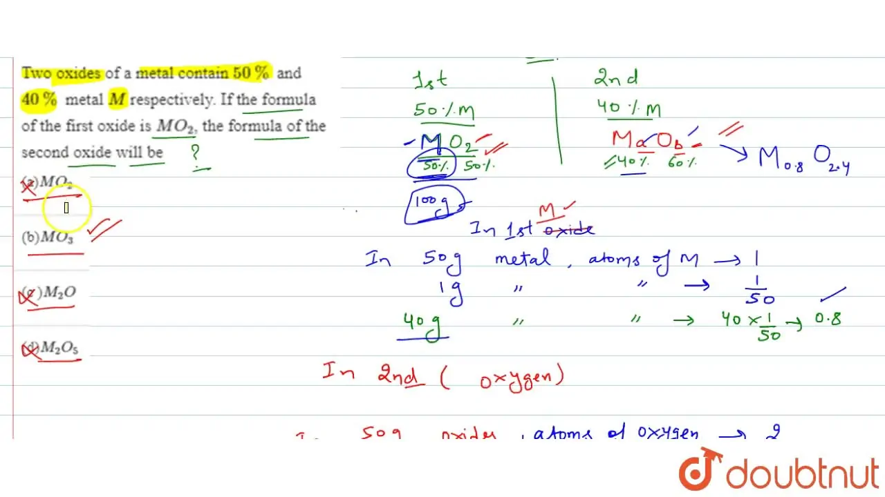 Two oxides of a metal contain 50% and 40% metal M respectively. If the