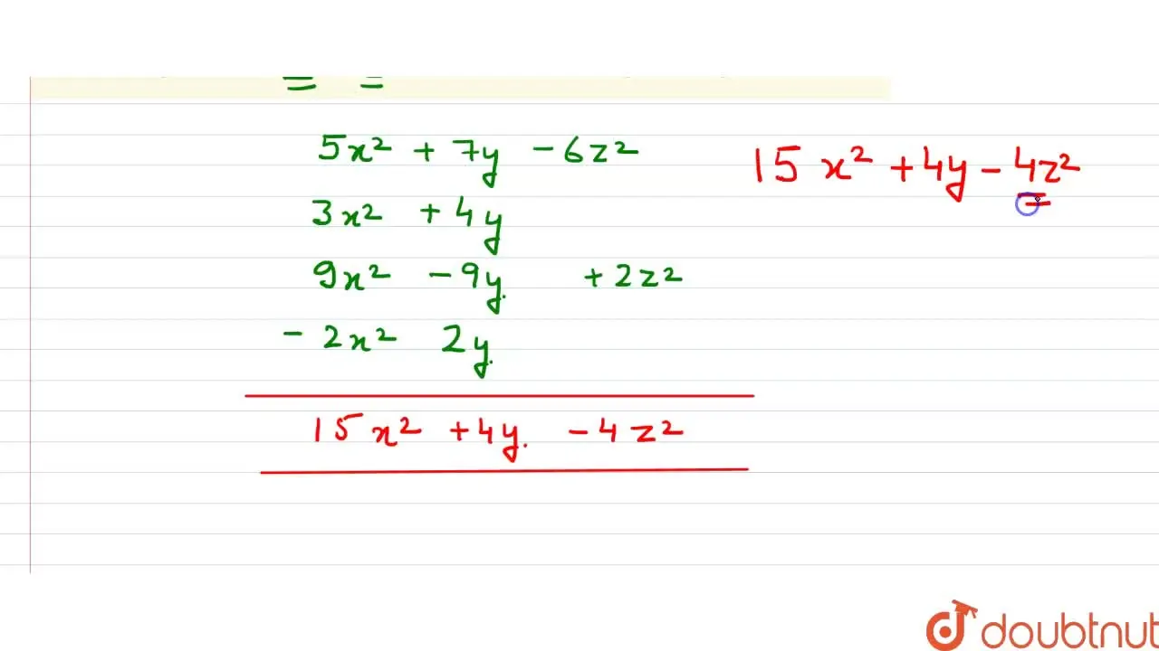 Add the following expressions: 5x^(2) + 7y - 6z^(2) , 4y + 3x^(2), 9