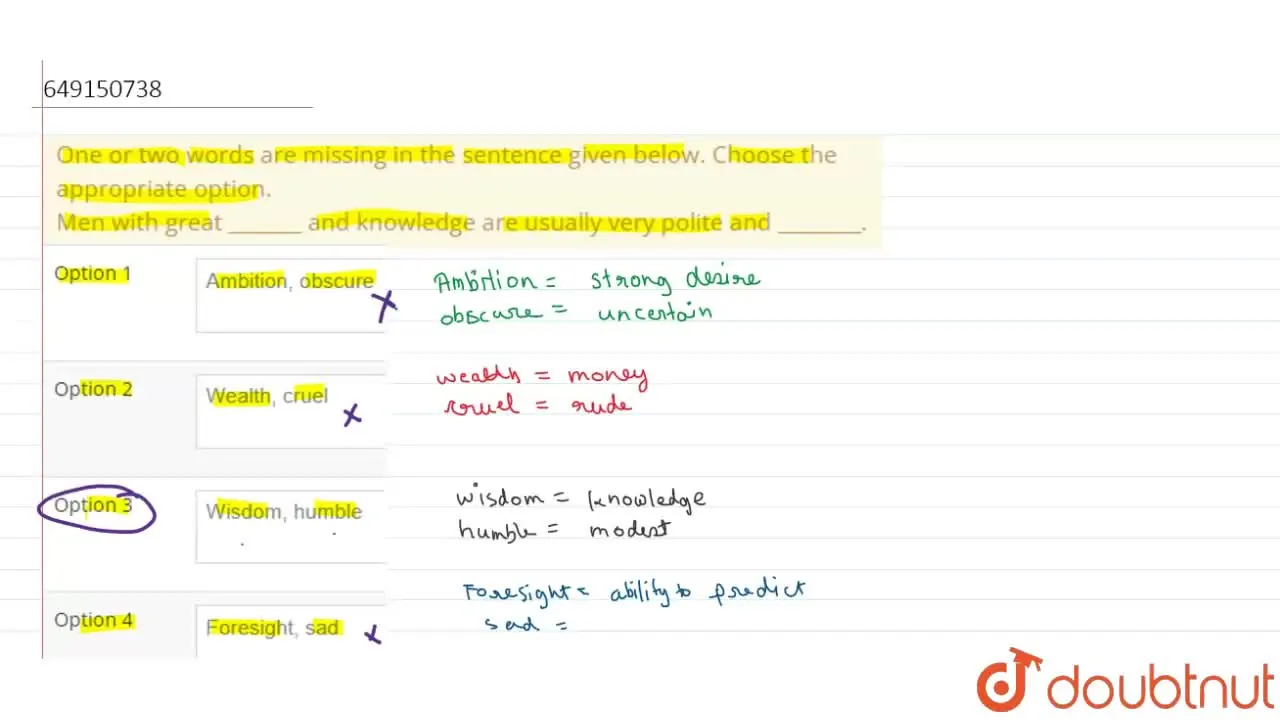 One or two words are missing in the sentence given below. Choose the a
