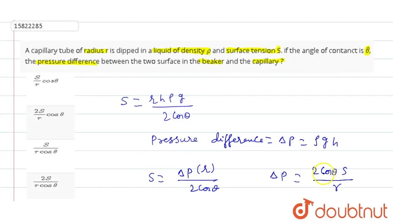 A capillary tube of radius r is dipped in a liquid of density rho and