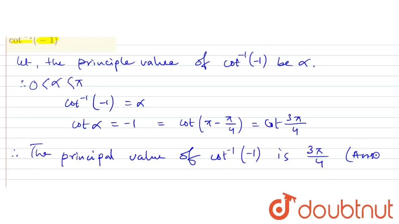 [Bengali] Find the principal values of cot ^(1) (1)