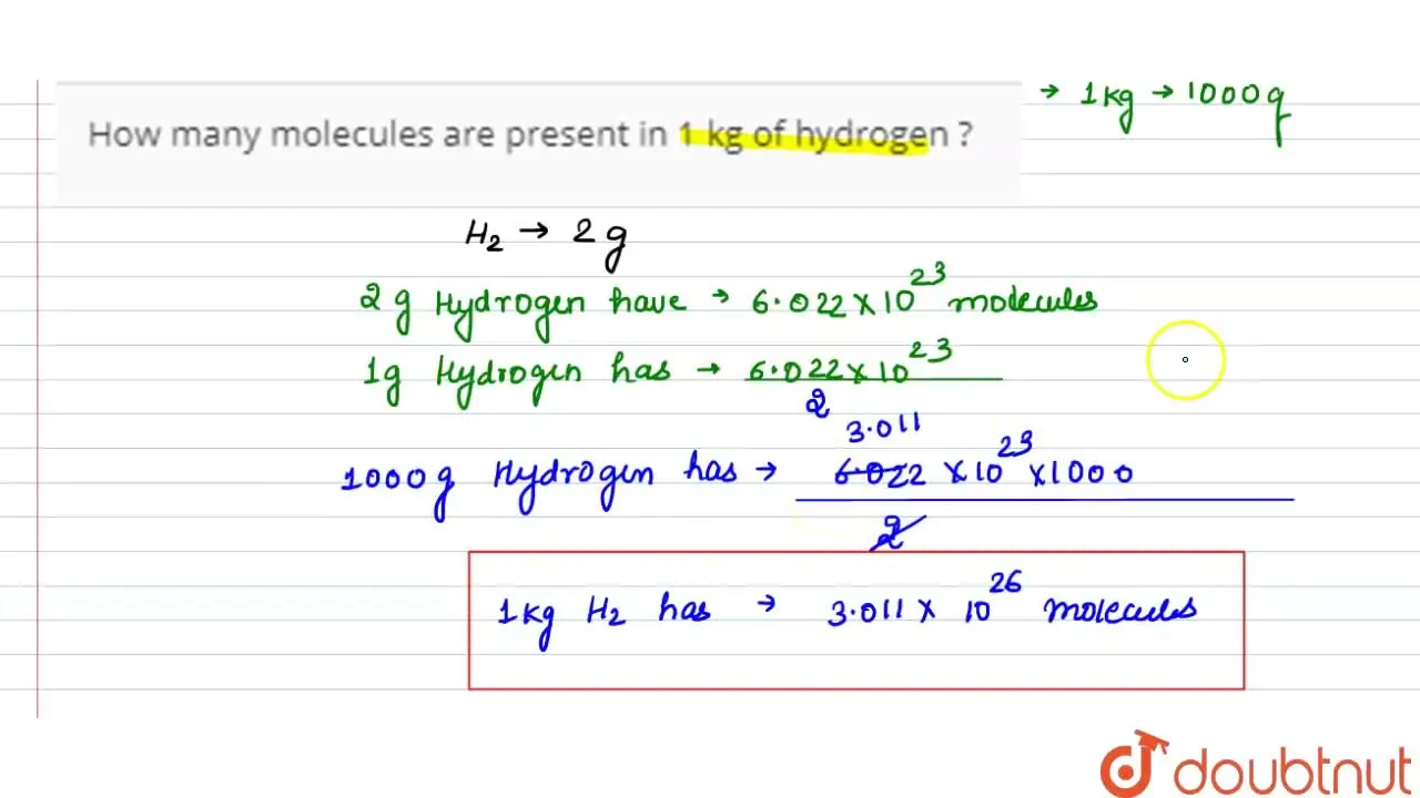 How many molecules are present in 1 kg of hydrogen