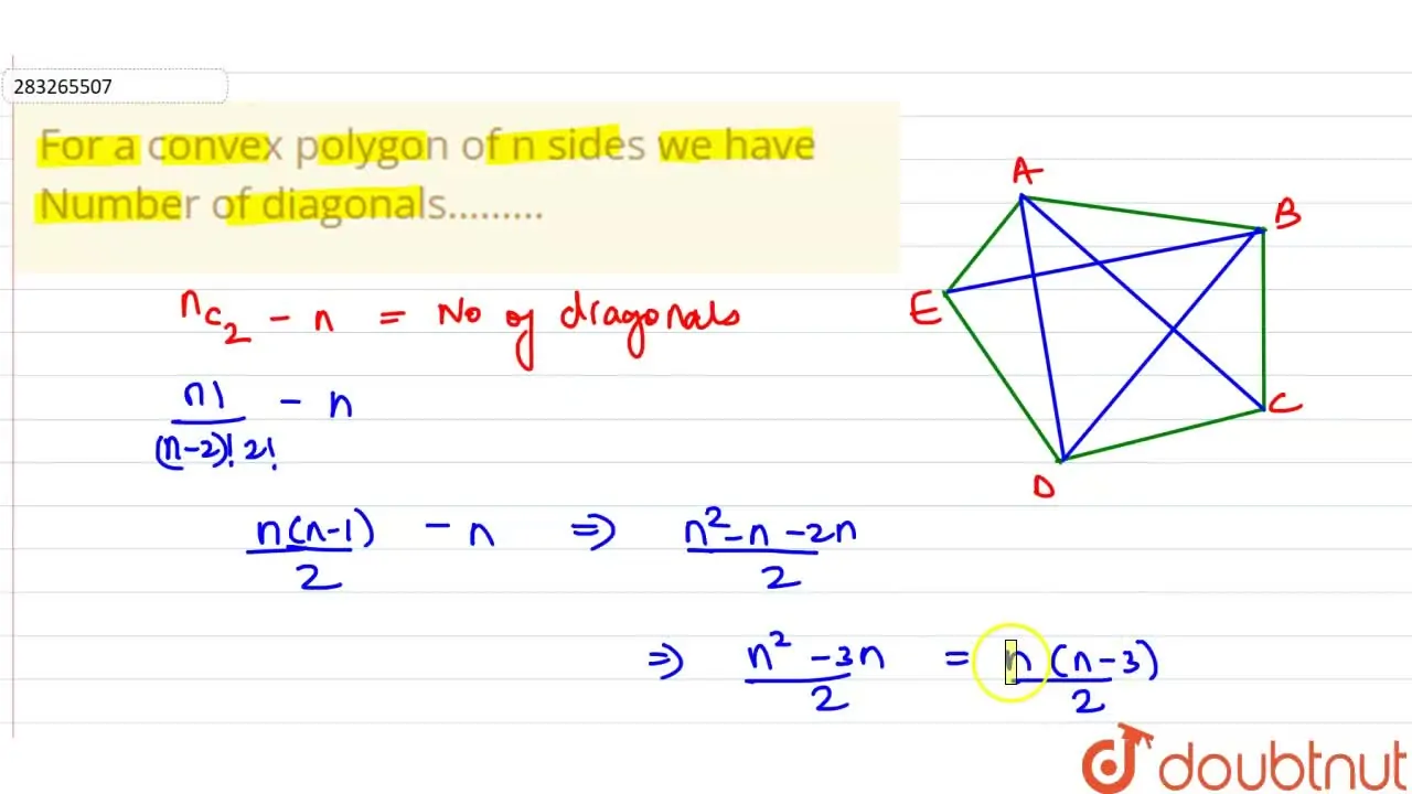 For a convex polygon of n sides we have Number of diagonals………