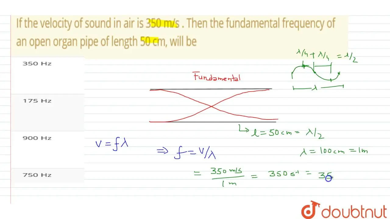 Sr. Physics 3. A organ pipe 85 cm long is sounded. If the velocity of sound  is 340 m/s, what is the fundamental frequency of vibration of the air  column ? (TS Mar. '16)