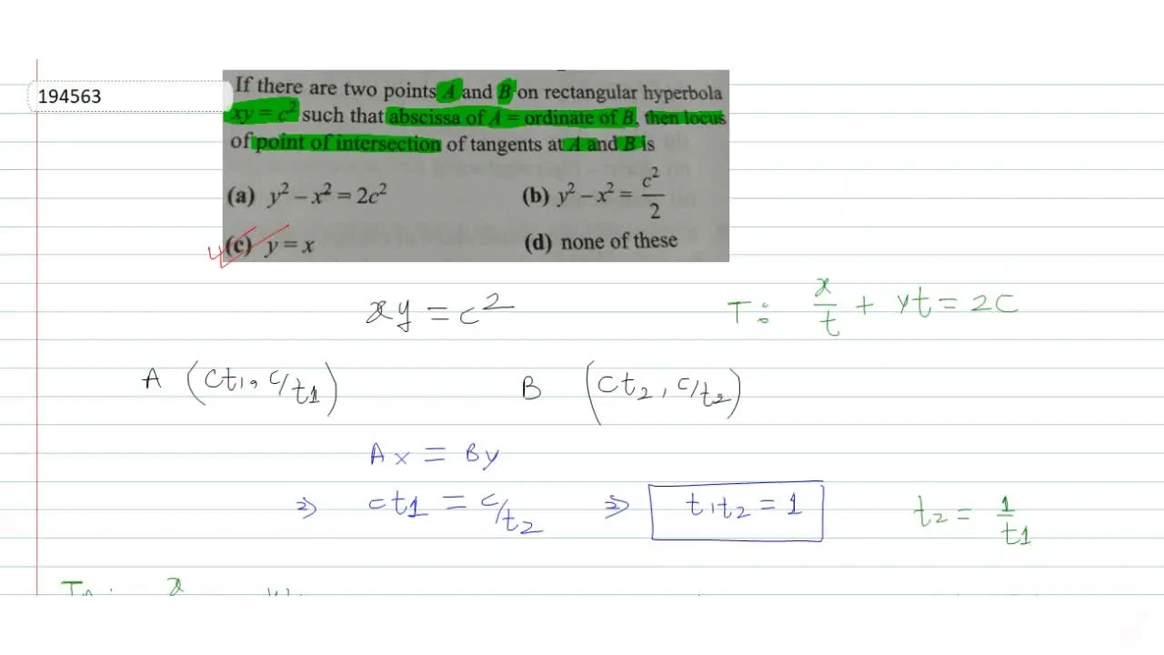 If There Are Two Points A And B On Rectangular Hyperbola Xy=c^2 Such