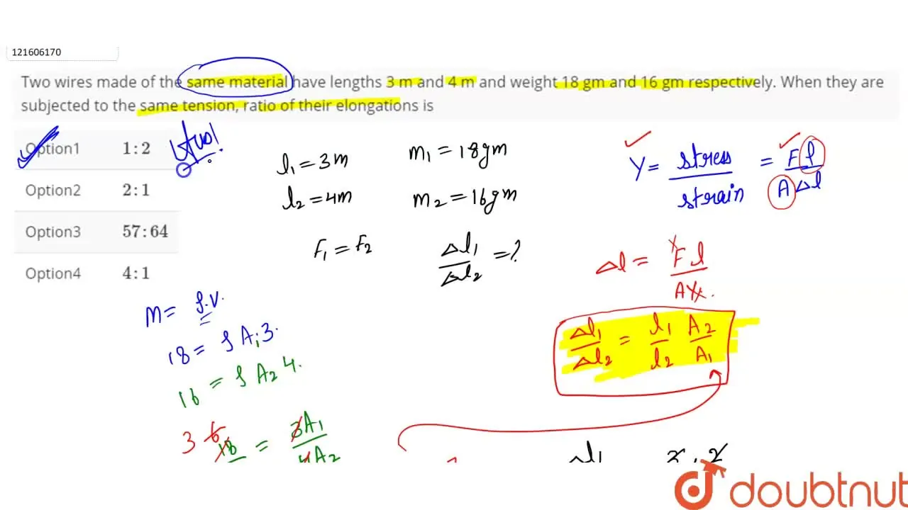 Two wires made of the same material have lengths 3 m and 4 m and weigh