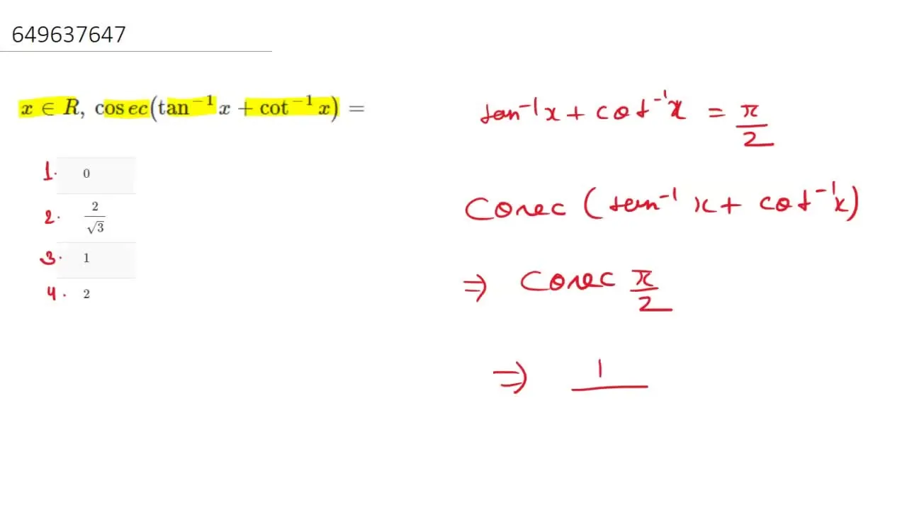 xinR, cosec(tan^(1)x+cot^(1)x)=