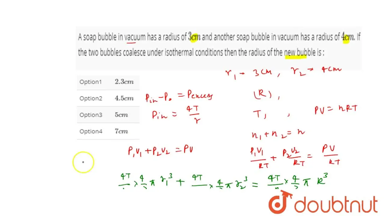 A soap bubble in vacuum has a radius of 3 cm and another soap bubble i