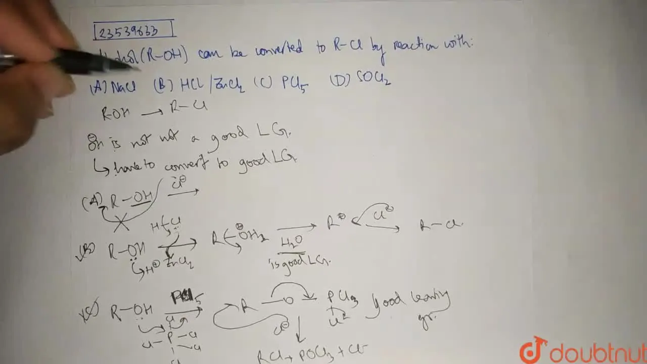 Alcohol (R-OH)can be converted to R-Cl by reaction with