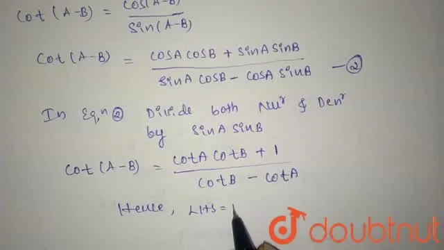 [Kannada] Cot(A-B)=(cotA.cotB+1)/(cotB-cotA)