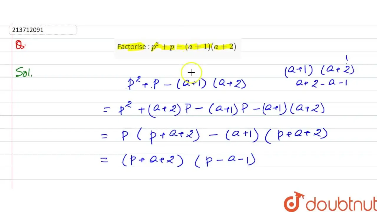 [bengali] Factorise : P^(2)+p-(a+1)(a+2)