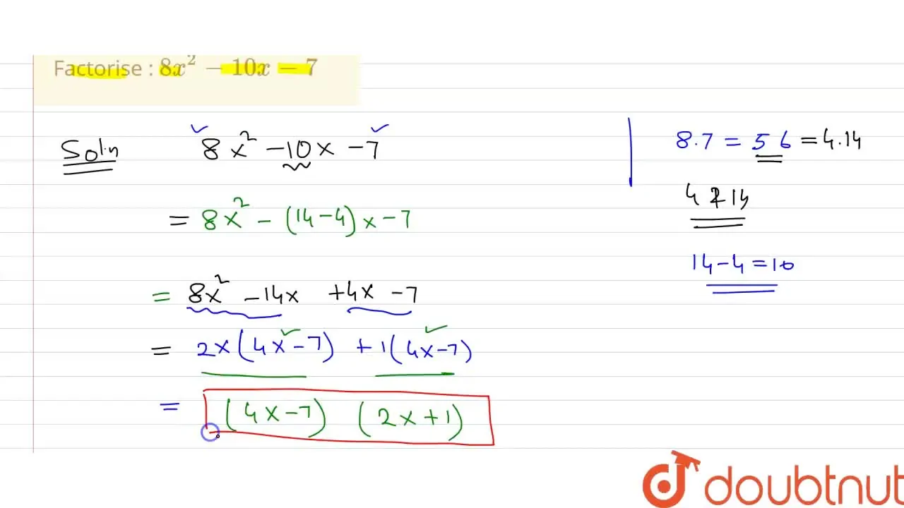 [Bengali] Factorise : 8x^(2)-10x-7