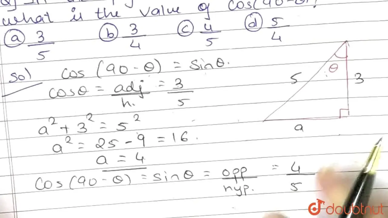 In the figure above, IF cos theta =3/5, what is the value of cos (90-t