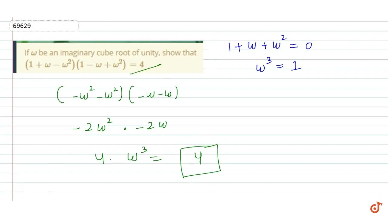 If Omega Be An Imaginary Cube Root Of Unity Show That 1 Omega Omeg