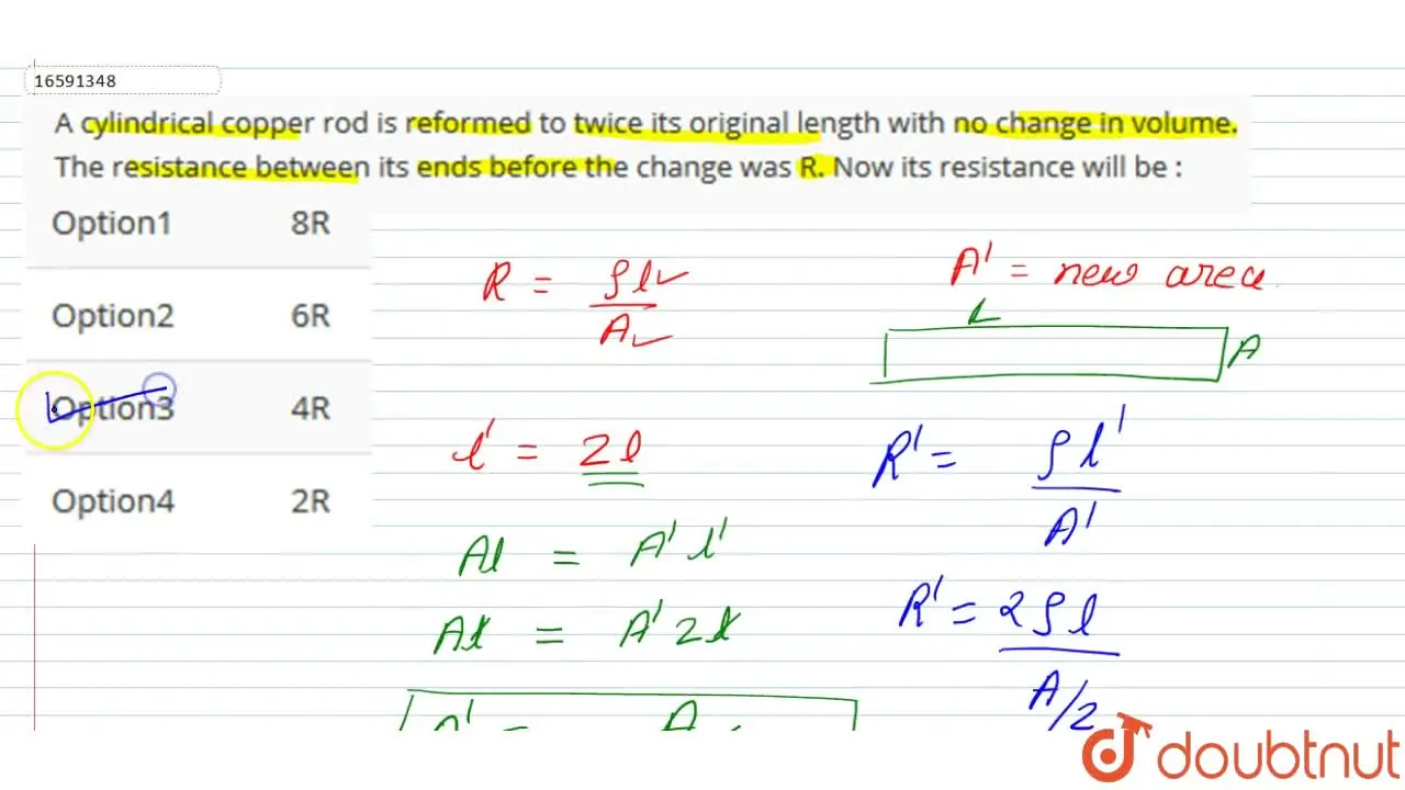 A cylindrical copper rod is reformed to twice its original length with