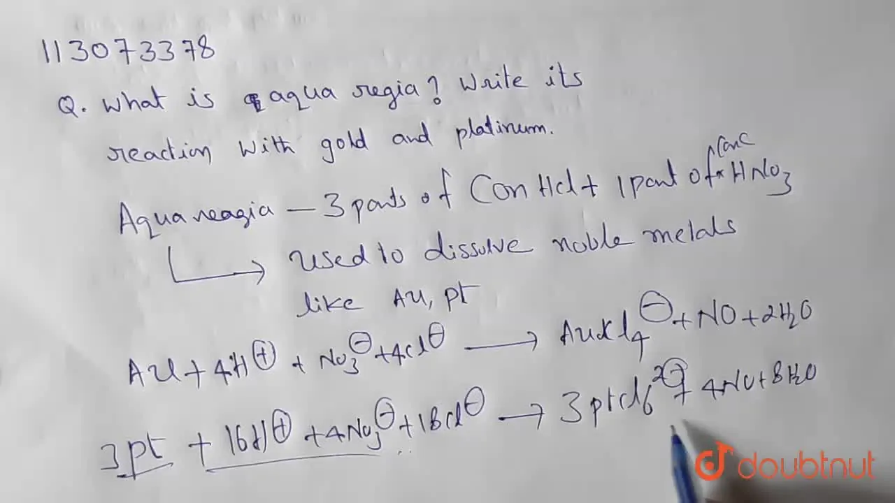 [Telugu] What is aqua regia ? Write its reaction with gold and platinu