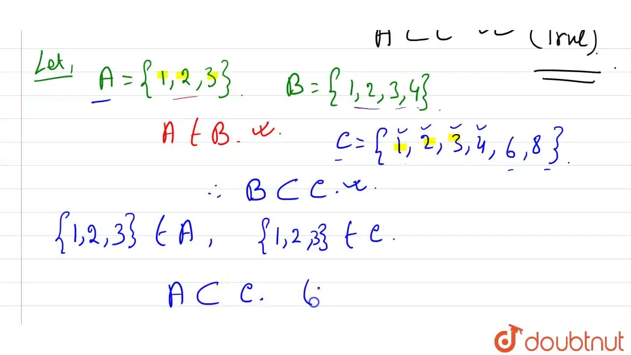 [Bengali] Let A,B And C Be Three Sets. If A In B And B SubC, Is It Tru