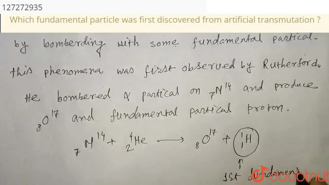 [Bengali] Which fundamental particle was first discovered from artifi