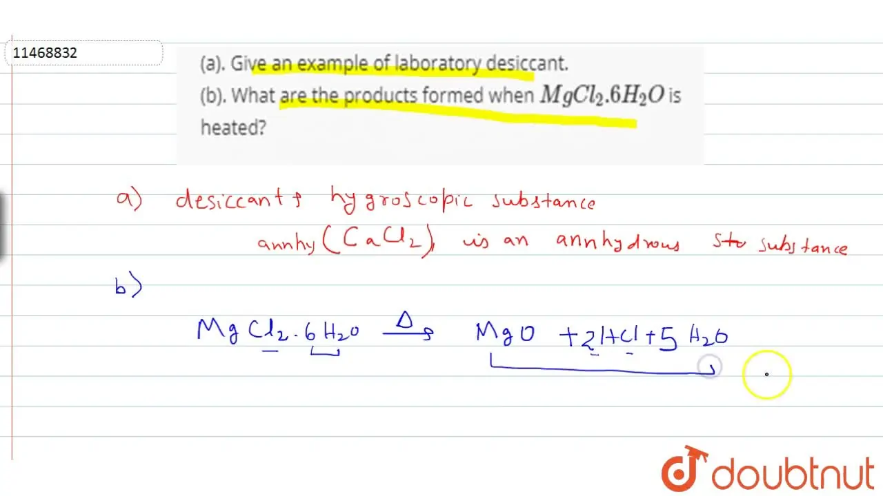 (a). Give an example of laboratory desiccant. (b). What are the pro