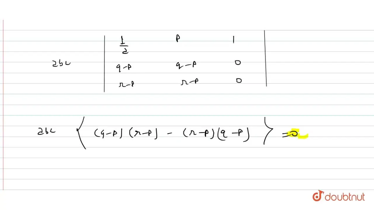 If A,b,c Be The Pth, Qth And Rth Terms Respectively Of A H.P., The |(b