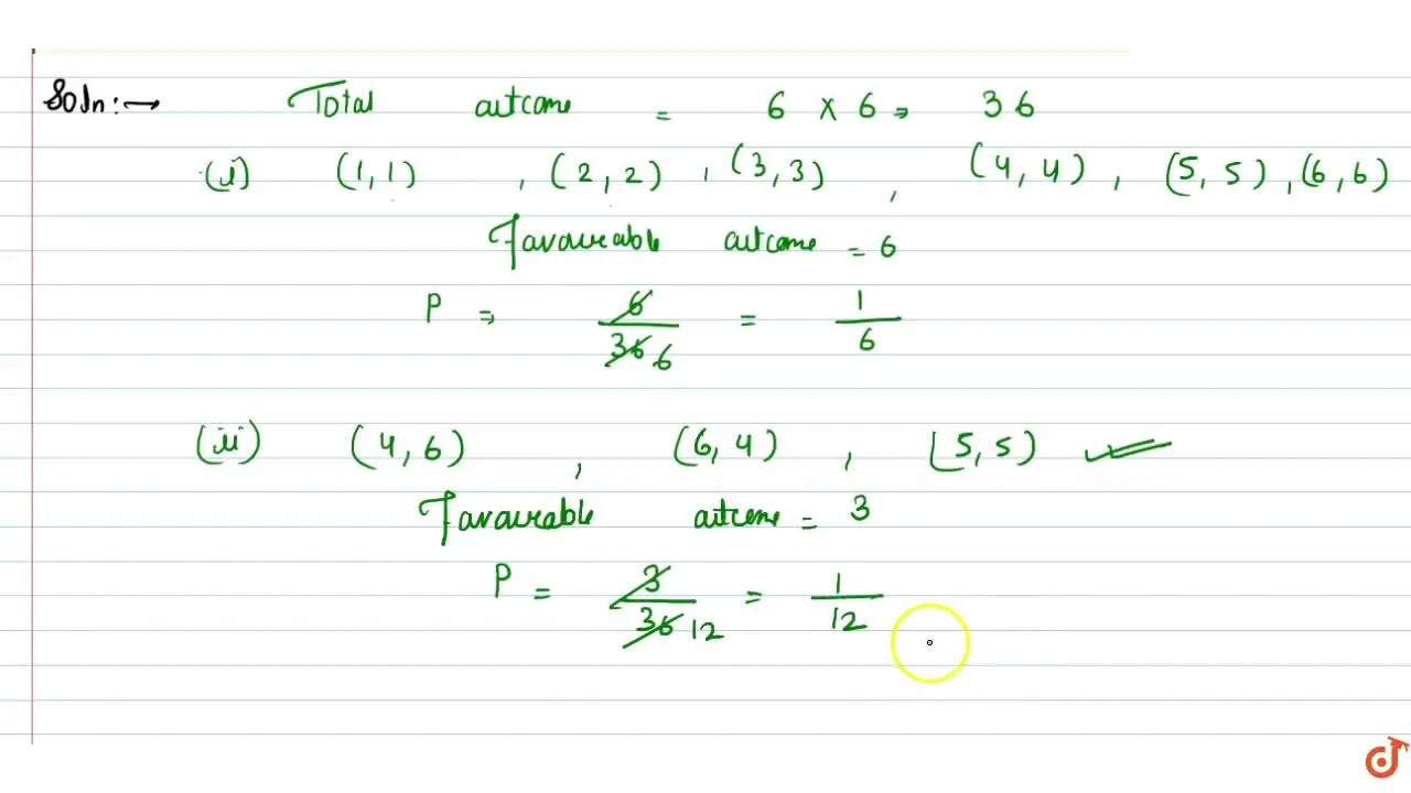 Two different dice are tossed together. Find the probability (i) of g