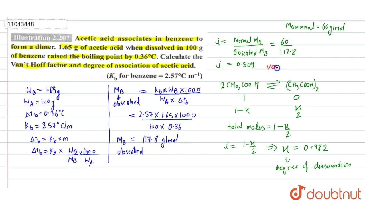 Acetic acid associates in benzene to form a dimer. 1.65 g of acetic ac