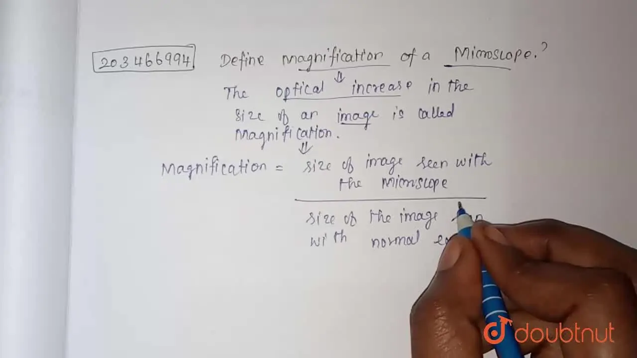 [Tamil Solution] Define 'magnification' of a microscope.