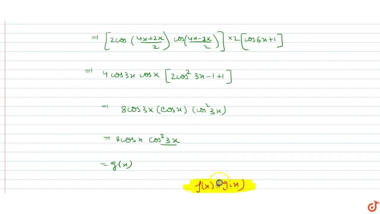 Let f(x)=cos10x+cos8x+3cos4x+3cos2x and g(x)=8cosxcos^3(3x) then for a