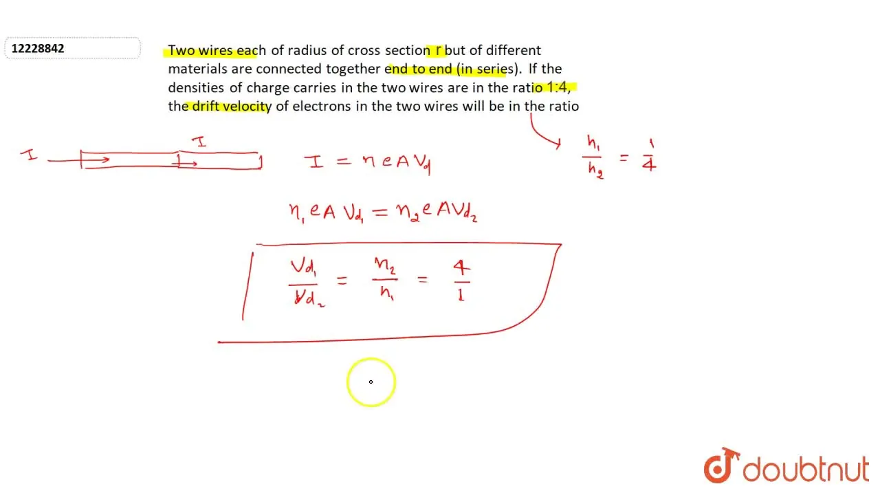 Two wires each of radius of cross section r but of different materials