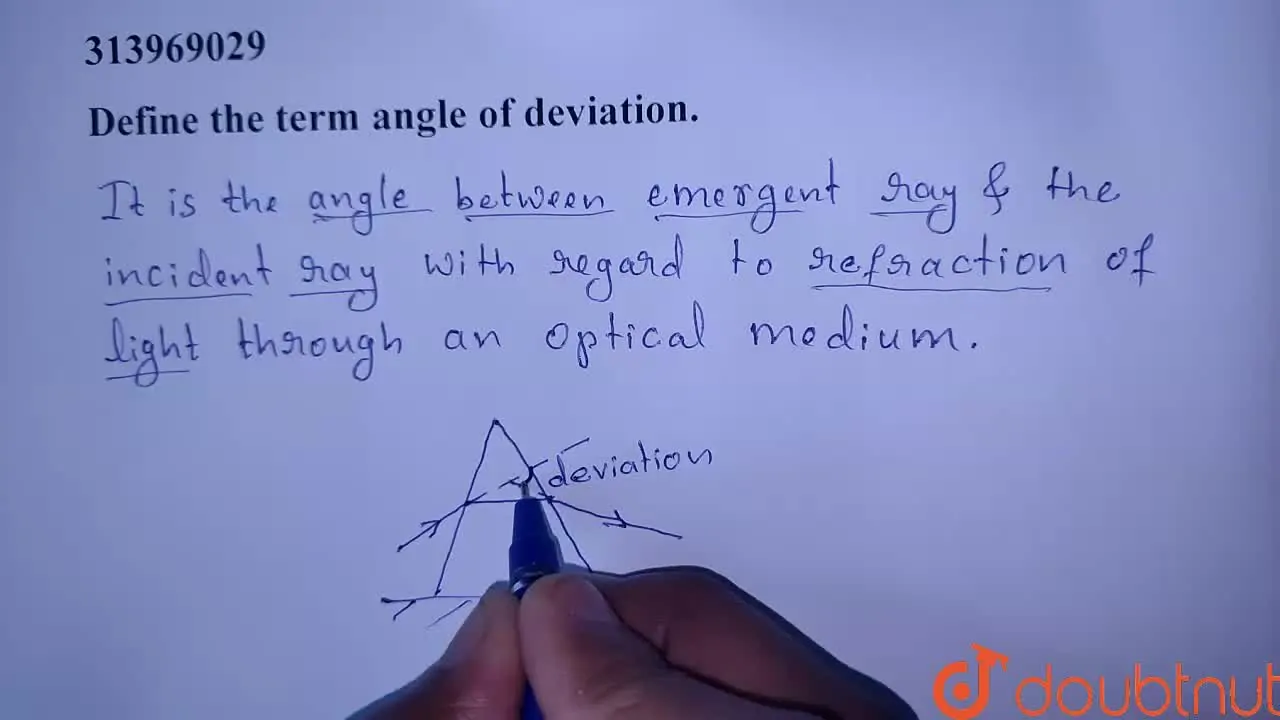 [Kannada] Define the term angle of deviation.