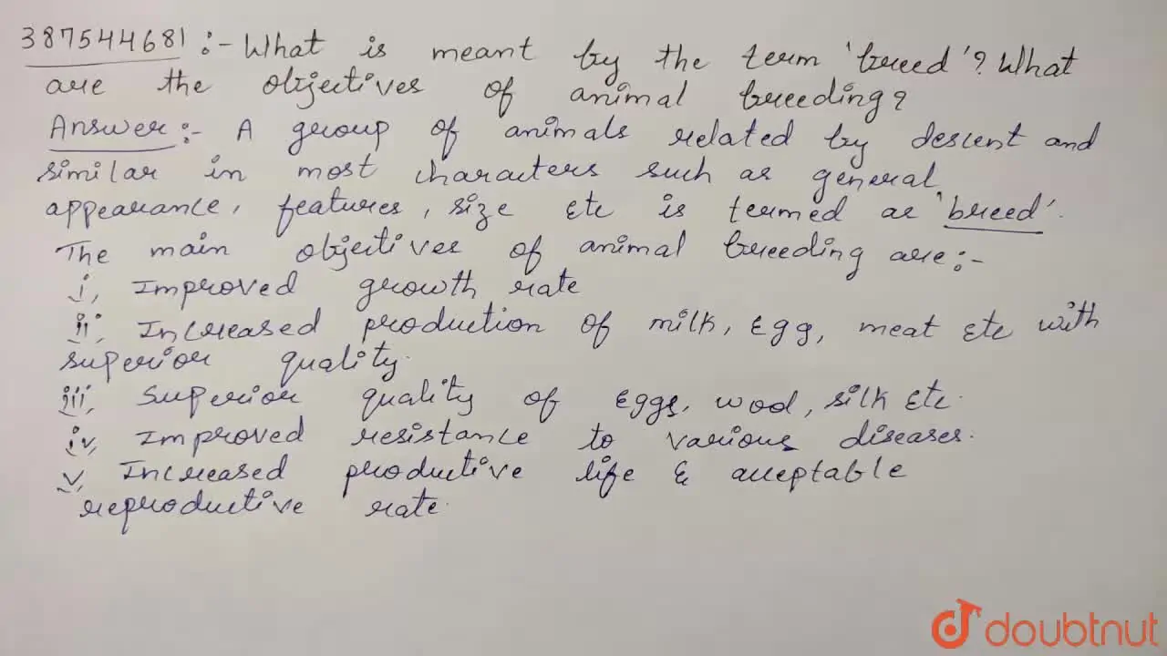 [Telugu Solution] What is meant by the term ‘breed’? What are the obje