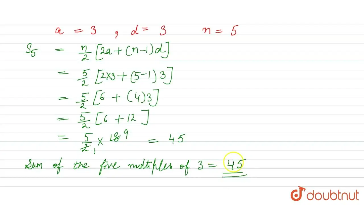 Sum of first five multiples of 3 is……….