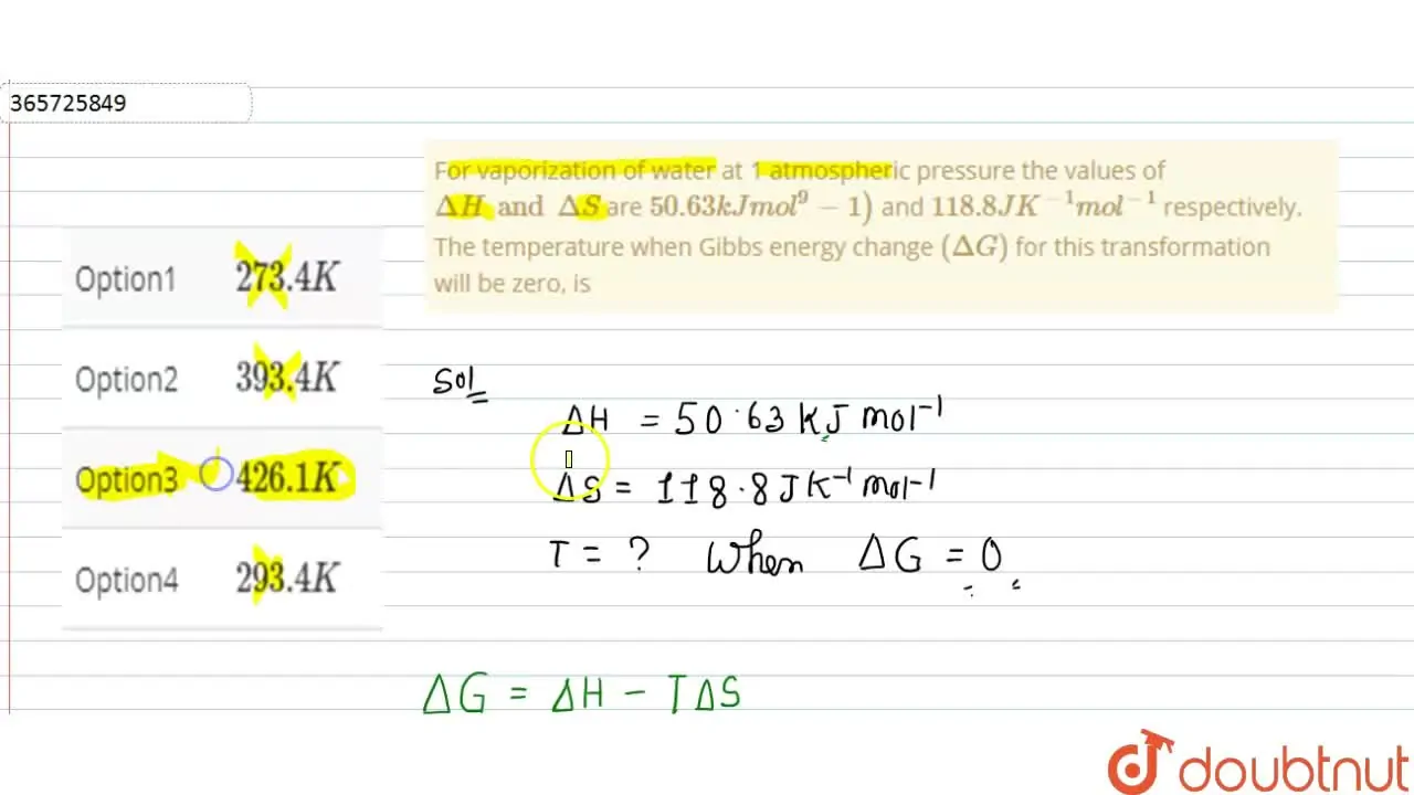 For vaporization of water at 1 atmospheric pressure the values of Delt