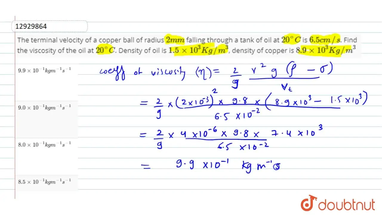 The terminal velocity of a copper ball of radius 2mm falling through a