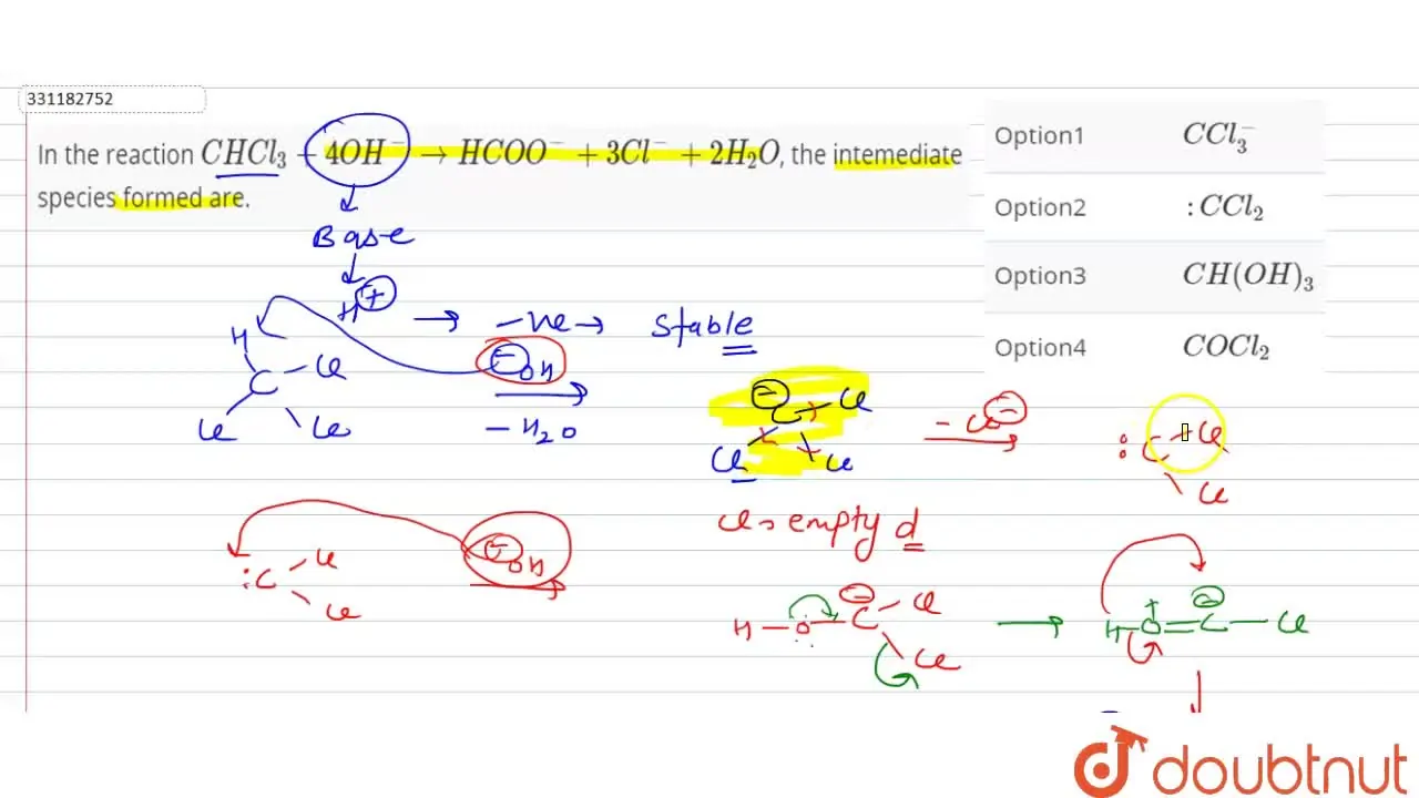 In the reaction CHCl(3)+4OH^(-)toHCOO^(-)+3Cl^(-)+2H(2)O, the intemedi