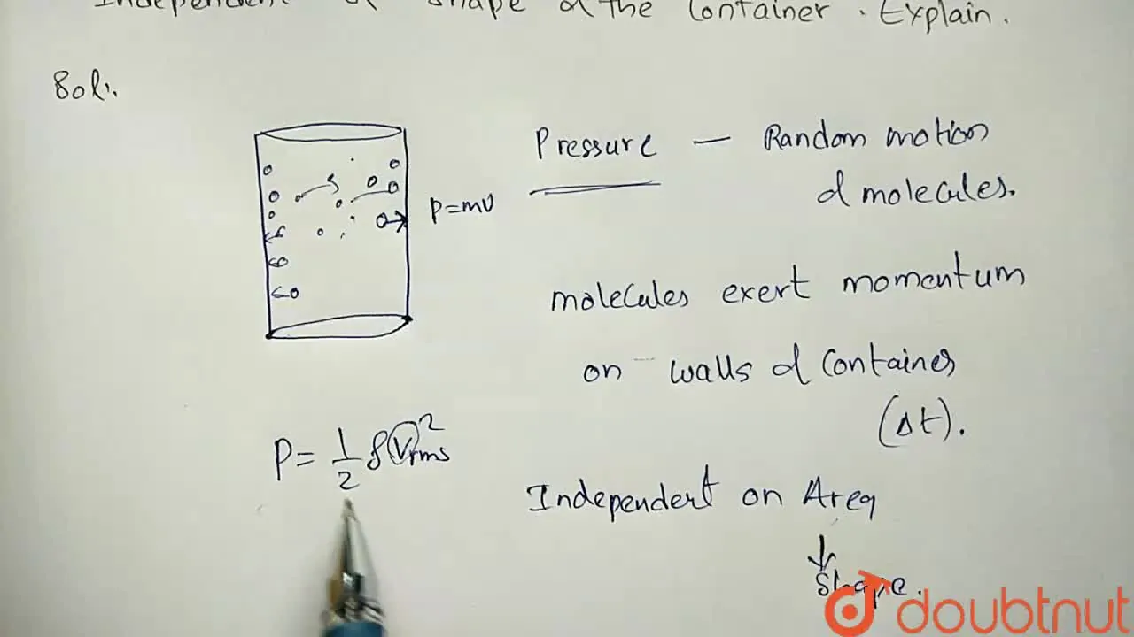 [Telugu] Pressure of an ideal gas in container is independent of shape