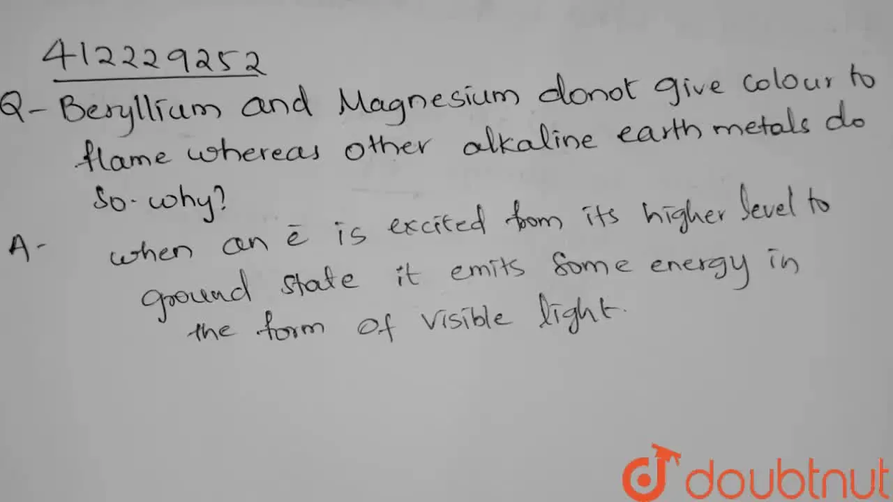 [Telugu] Beryllium and magnesium do not give colour to flame whereas o