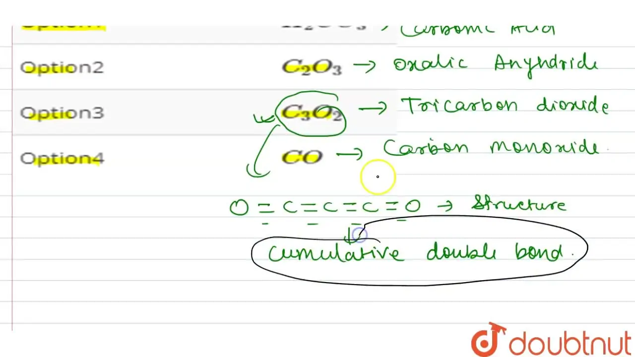 Carbon Suboxide has the formula