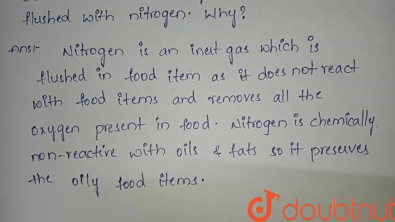 [Telugu] Oil and fat containing food items are flushed with nitrogen.