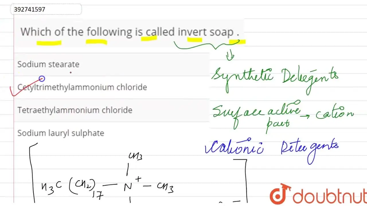 Which of the following is called invert soap