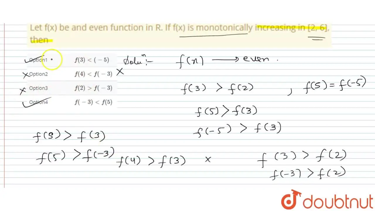 Let f(x) be and even function in R. If f(x) is monotonically increasin