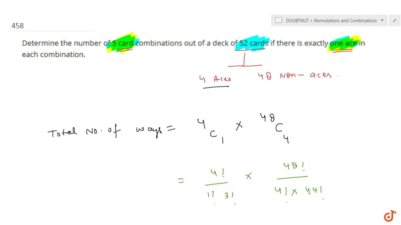 Determine the number of 5 card combinations out of a deck of 52 card